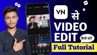 VN Video Editor Full Tutorial in Hindi  vn app se video editing kaise kare [upl. by Manly]