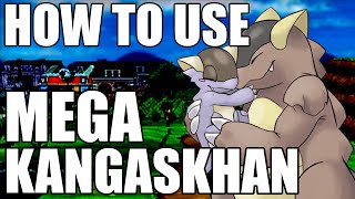 How To Use Mega Kangaskhan Mega Kangaskhan Strategy Guide Pokemon [upl. by Fagan]