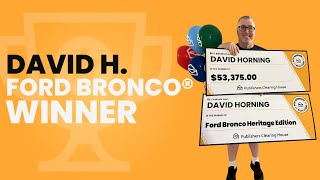 PCH Winner David H of LA Won a Ford Bronco® Heritage or its Cash Value of 5337500 [upl. by Gilmore]