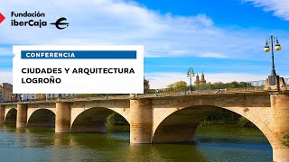 Ciudades y arquitectura Logroño [upl. by Unity653]