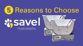 5 Reasons to Choose a Savel Hydrobath [upl. by Aciemaj]