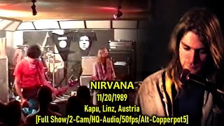 Nirvana  19891120  Full Show  Kapu  Linz Austria  2Cam50fpsDeshakedTweaks [upl. by Atims771]