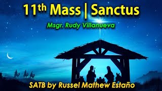 11th Mass  Sanctus  Pastorela  Villanueva [upl. by Airot186]