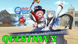 SEASON 3 DAILY QUIZ QUEST QUESTION 3 Slime Isekai Memories [upl. by Eirruc]