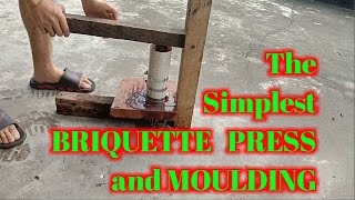 The Simplest Homemade Briquette Press and Moulding [upl. by Innej984]