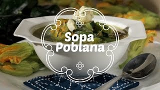 ¿Cómo preparar Sopa Poblana  Cocina Fresca [upl. by Adnyl]