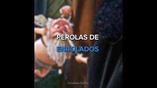 PÃ©rolas de Enrolados ðŸ¤£ enrolados animacao dublagembr memes humor cenas filme shorts desenho [upl. by Noy]