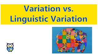 Variation vs Linguistic Variation [upl. by Jen]