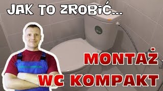 Jak zamontować wc kompakt [upl. by Alessandro]