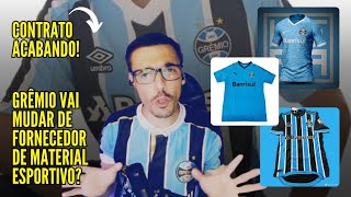 🚨 CONTRATO COM A UMBRO GRÊMIO VAI MUDAR DE FORNECEDOR  NIKE ADIDAS PUMA QUEM VAI ASSUMIR [upl. by Sheepshanks647]