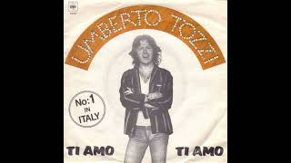 Umberto Tozzi  Ti amo HQ [upl. by Crean]