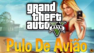 GTA V  Pulando De avião em Avião Sem Spoilers [upl. by Russ73]