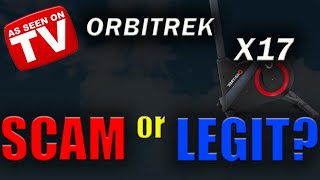 Orbitrek X17 – Scam or Legit [upl. by Magnus321]