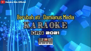 Lagu Dayak Iban Berubah Ati  Damianus Media KARAOKE [upl. by Ahsiekar]