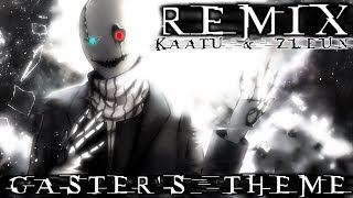 Undertale  Gaster Theme  Dark Darker Yet Darker Zleun amp Kaatu Remix [upl. by Oreves715]