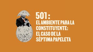 El ambiente para la Constituyente el caso de la Séptima Papeleta  Huevos Revueltos con Política [upl. by Tumer]