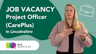 Job Vacancy  Project Officer CarePlus in Lincolnshire [upl. by Delora]