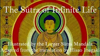 The Sūtra of Infinite Life [upl. by Ewold184]