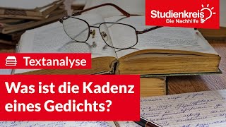 Was ist die Kadenz eines Gedichts  Deutsch verstehen mit dem Studienkreis [upl. by Mercier]