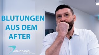 Blutungen aus dem After  Was tun wenn es aus dem After blutet 2019 [upl. by Evania]