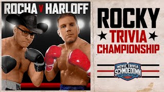 Rocky Movie Trivia Championship Kristian Harloff vs John Rocha  Movie Trivia Schmoedown [upl. by Romelda574]