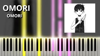 OMORI  OMORI OST Piano Tutorial [upl. by Welch288]