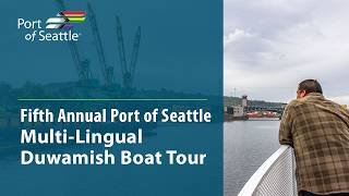 5th Annual Port of Seattle MultiLingual Boat Tour [upl. by Sicnarf]