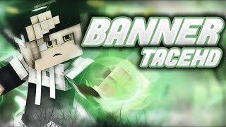 Good BANNER FOR TACEHD  Banner showcase 31 [upl. by Heath]