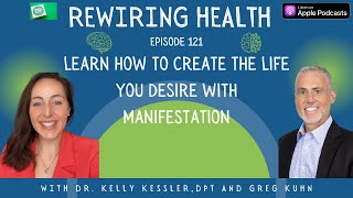 Learn How to Create the Life You Desire with Manifestation featuring Greg Kuhn [upl. by Boulanger622]