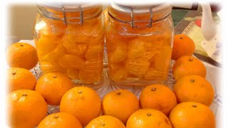 Homemade Canned Mandarin Orange RecipesGuchiesKitchen [upl. by Butterfield]