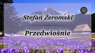 Przedwiośnie  Stefan Żeromski Całość Bez reklam Audiobook [upl. by Stalk63]