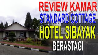 Review Kamar Standard Cottage Hotel Sibayak Berastagi [upl. by Giavani]