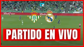 🚨 BETIS vs REAL MADRID EN VIVO Y EN DIRECTO  La Liga 🔥 [upl. by Strephon]