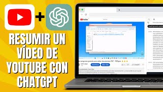 Cómo RESUMIR Un Vídeo De YOUTUBE Con ChatGPT [upl. by Dranyar571]