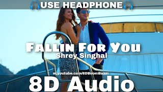 Fallin For You 8D Audio  Shrey Singhal  Khabar Tenu Koi Na  DirectorGifty  HQ 3D Surround [upl. by Nathaniel]