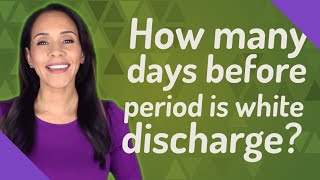 How many days before period is white discharge [upl. by Rahman]