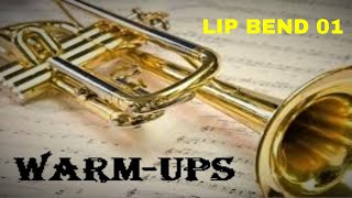 Trumpet Lip Bend WarmUp 001 [upl. by Anilrats]