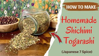 How to Make Shichimi Togarashi  Japanese Seven Spice [upl. by Aitnyc]