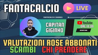 FANTACALCIO SCAMBI  VALUTAZIONI ROSE PER ABBONATI  ASTA DI RIPARAZIONE [upl. by Alyahsal153]