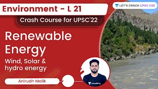 Environment  L21  Renewable Energy  UPSC CSE  Anirudh Malik  Lets Crack UPSC CSE [upl. by Kiraa]