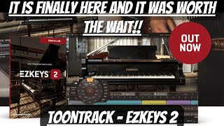 First Look It Is FINALLY Here AND It is AMAZING  Toontrack EZKEYS 2 [upl. by Hamforrd]