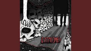 Catacombs [upl. by Enialb412]