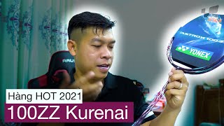 Review vợt cầu lông YONEX ASTROX 100ZZ Kurenai 2021  SIÊU PHẨM CHO OLYMPIC TOKYO 2021 [upl. by Thielen392]