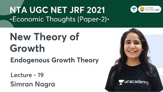 New Theory of Growth  Endogenous Growth Theory  NTA UGC NETJRF 2021  Simran Nagra [upl. by Moody]