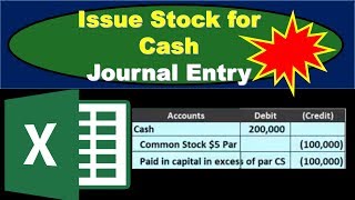 Issuing Stock for Cash  How to record the journal entry for the issuing of common stock for cash [upl. by Swerdna]