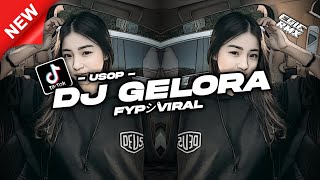 DJ GELORA  USOP  EGIE RMX [upl. by Ailenroc61]