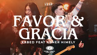 Kabed Abner Himely  Favor amp Gracia Video Oficial [upl. by Kra]