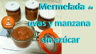 Mermelada de uvas y manzanas Sin azúcarampisrecetas [upl. by Marolda81]