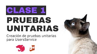 Clase 1 Pruebas Unitarias en User Service [upl. by Nedak]