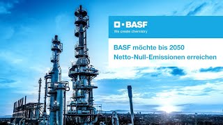 BASF möchte bis 2050 NettoNullEmissionen erreichen [upl. by Aplihs227]